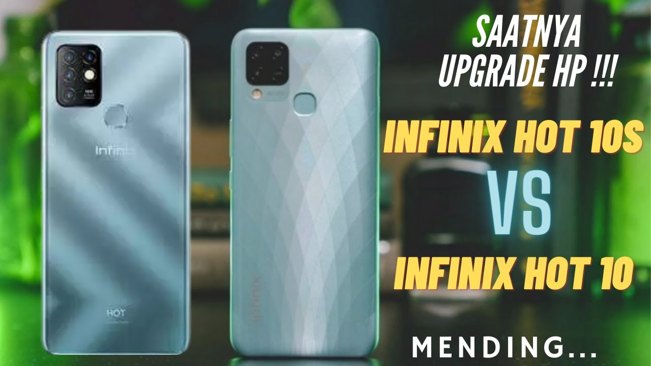 Perbandingan Infinix Hot 10s vs Infinix Hot 10 - Resmi Indonesia