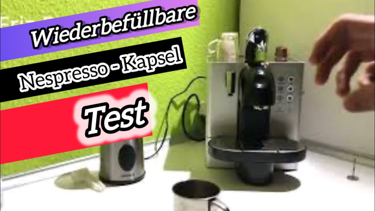 Wiederbefüllbare kaffeekapsel im Test kompatibel mit Nespresso - Maschinen