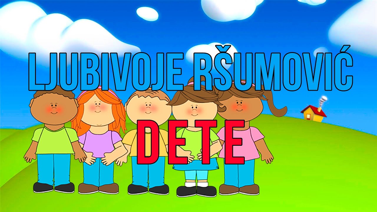 Ljubivoje Ršumović - DETE 📖 najlepša poezija za decu