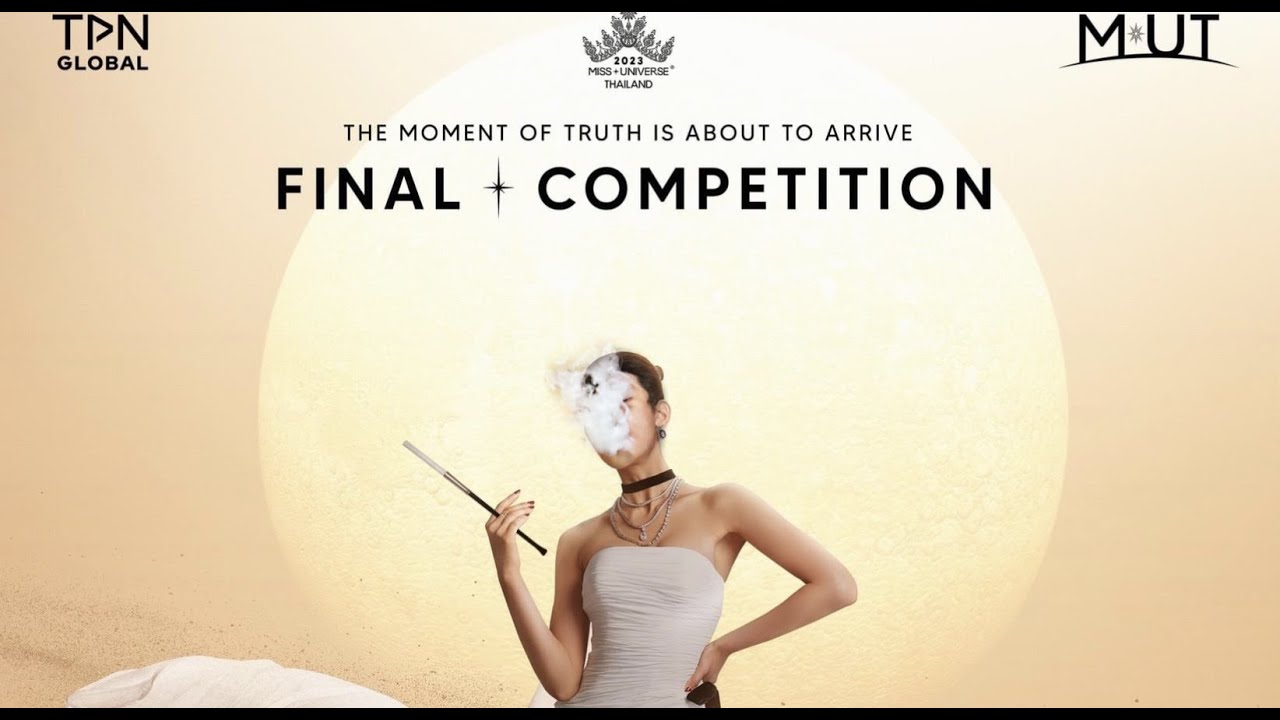 สาวสองชวนดู MISS UNIVERSE THAILAND 2023 FINAL !!
