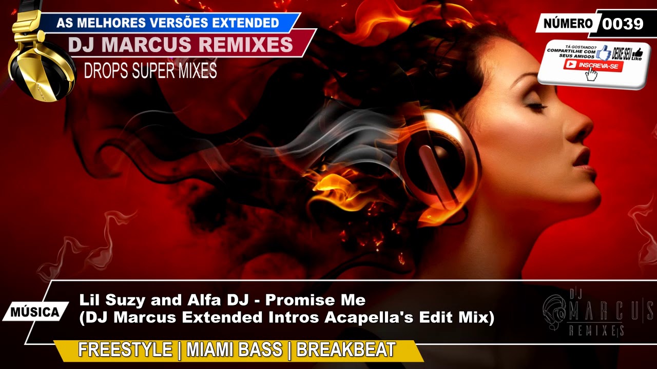 Lil Suzy and Alfa DJ - Promise Me (DJ Marcus Extended Intros Acapella's Edit Mix)