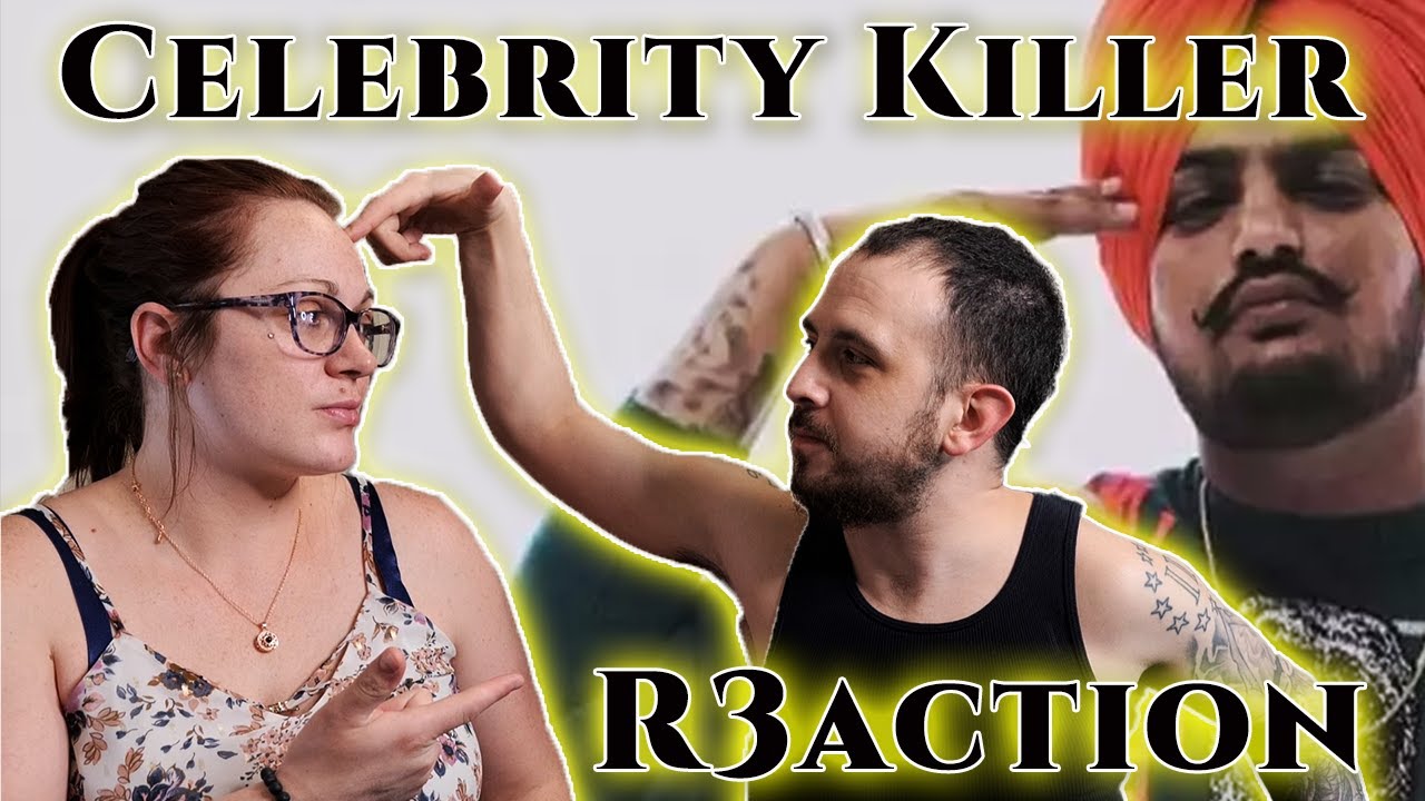 Celebrity Killer | (Sidhu Moose Wala)- English Subtitle Reaction Request!