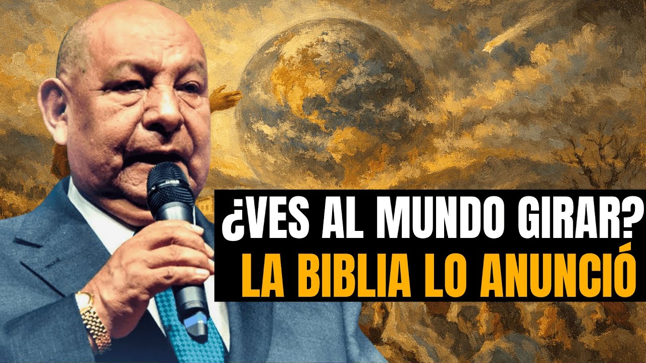 Alejandro Bullon PREDICAS | ¿Ves al mundo girar? La Biblia ya lo anunció