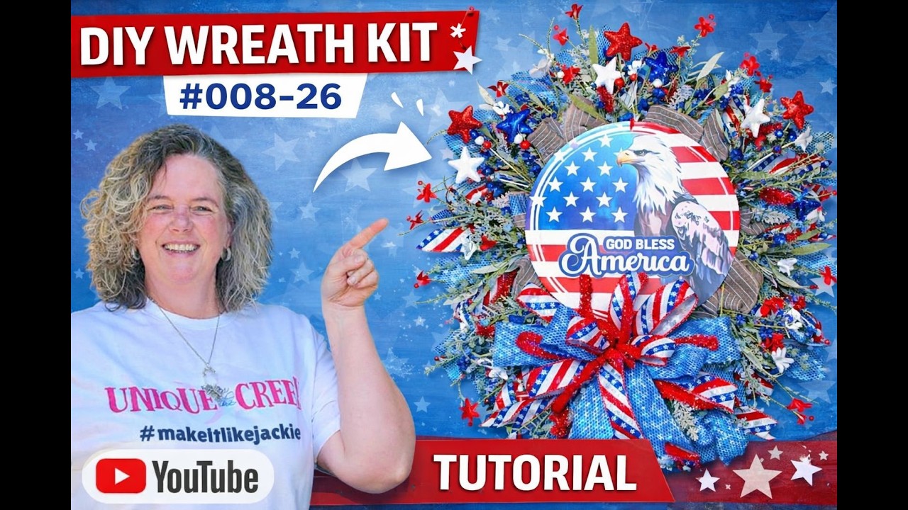 DIY Patriotic Wreath Tutorial 🇺🇸 God Bless America Wreath | Easy Wreath Kit #008-26