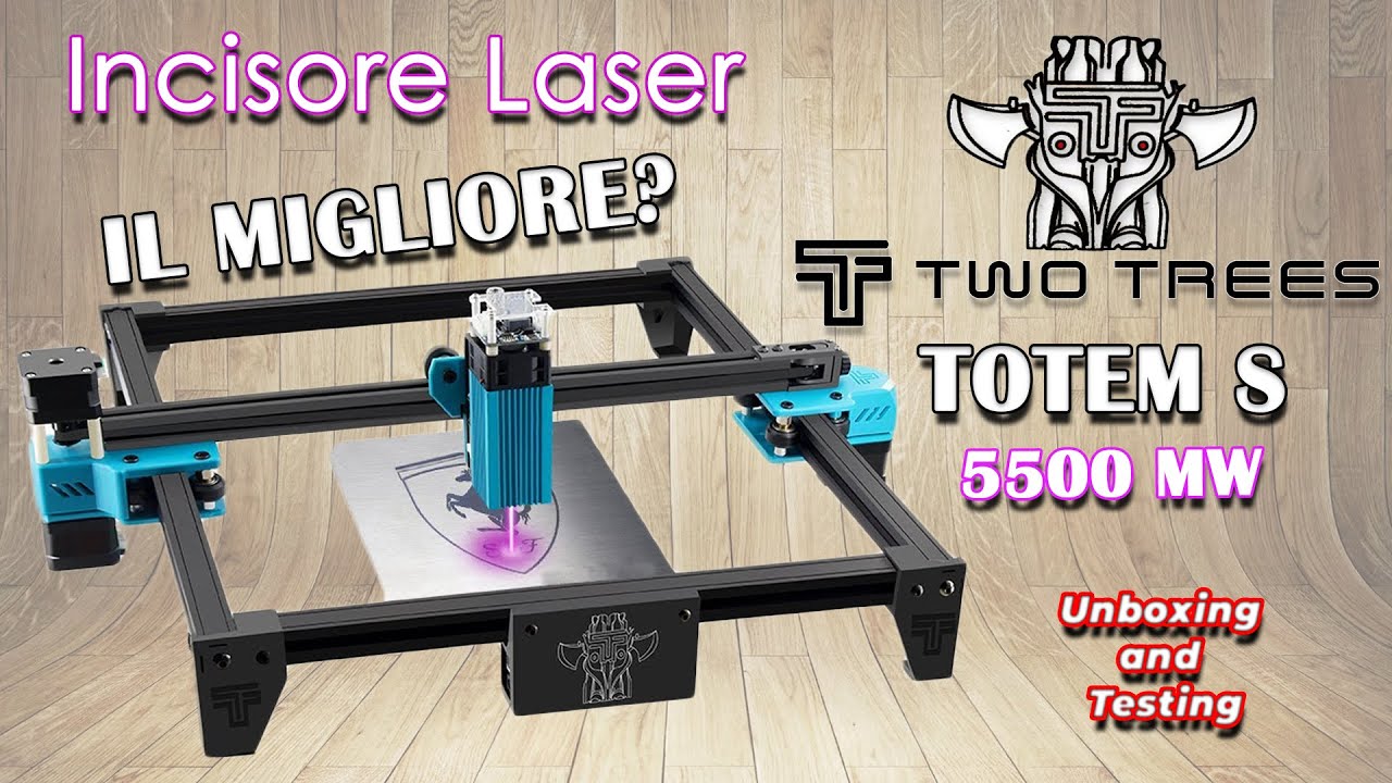 Incisore Laser TWO TREES® TOTEM S 40W (5.5w) Montaggio & Test! Il MIGLIORE?????