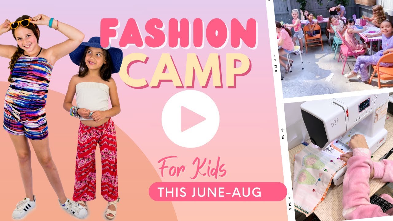 Summer Fashion Design and Sewing Camp for Kids in NYC
