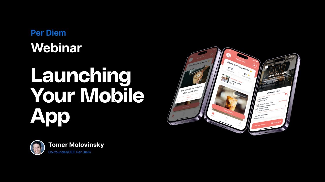 Per Diem Webinar: Proven App Launch Strategies for Restaurant & Coffee Shops