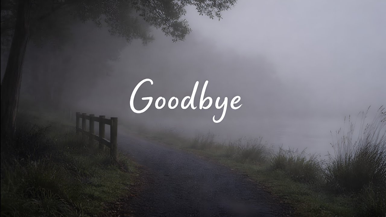 Goodbye (speed up, lyrics+vibe) official music lyrics 