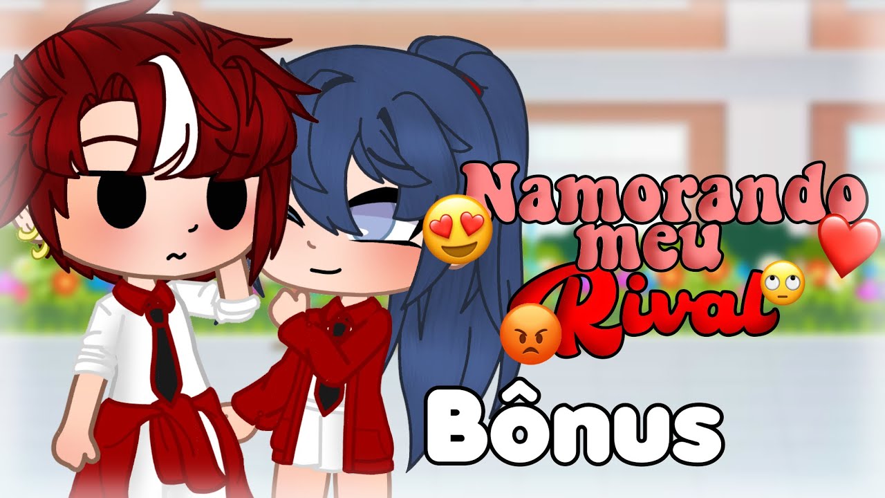 {Mini-Filme} Namorando meu rival BÔNUS ・Gacha Club・