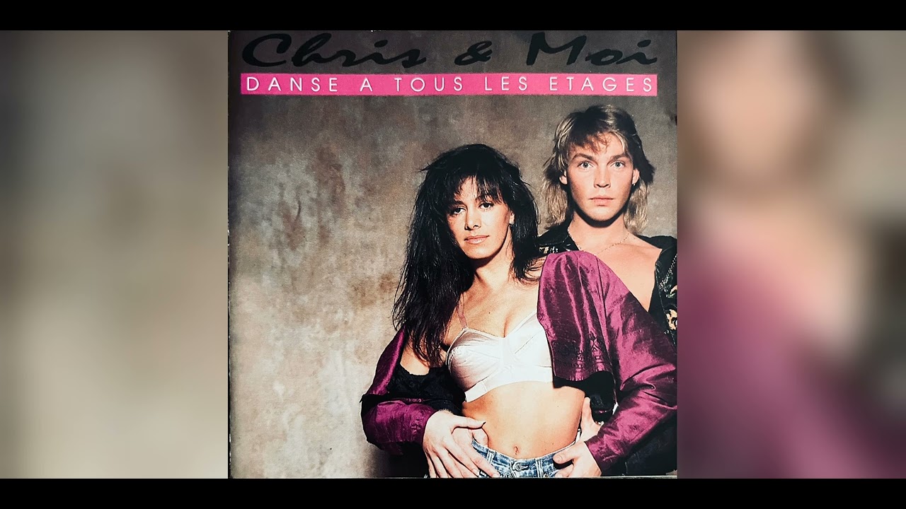 Chris & Moi &ndash; Danse A Tous Les Etages (full CD) 1992 Synth-Pop / Dance
