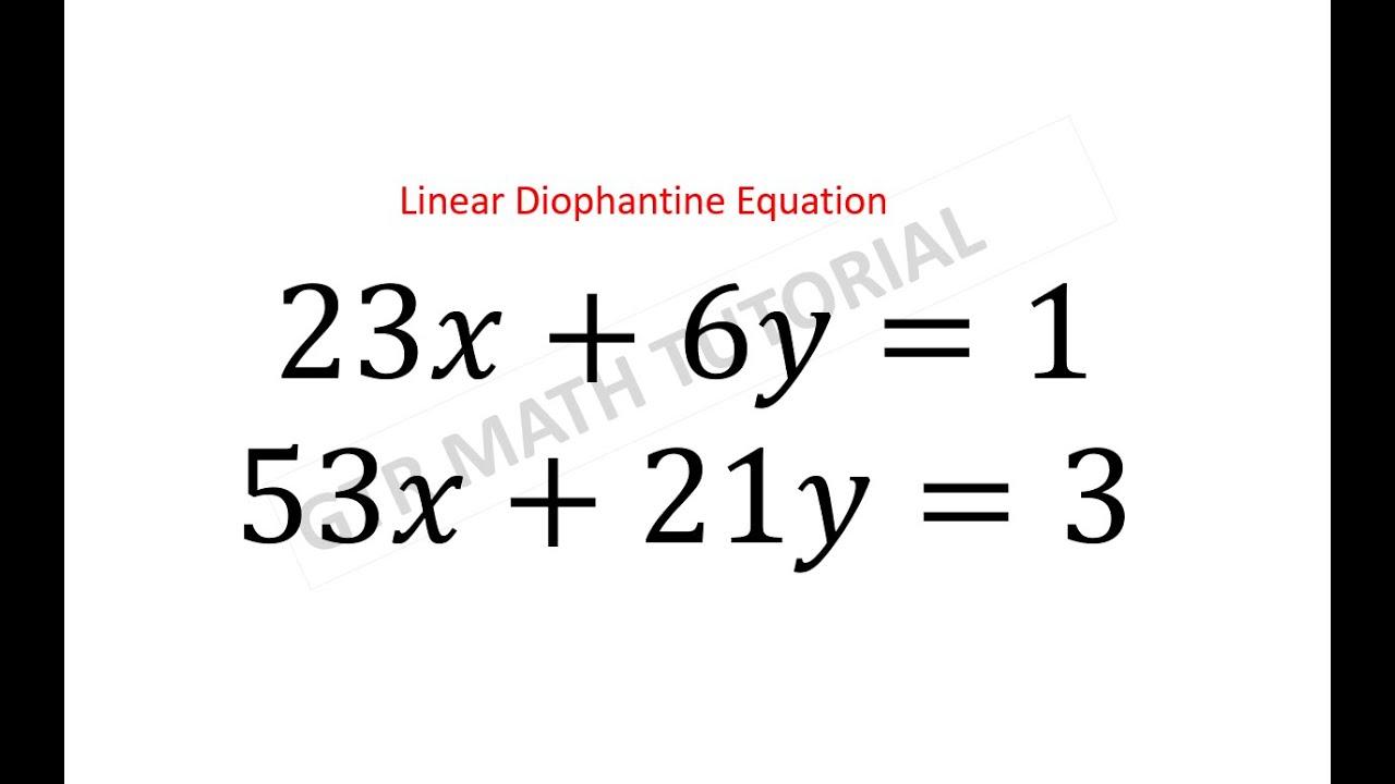 Linear Diophantine Equation | Euclidean Algorithm | Number Theory