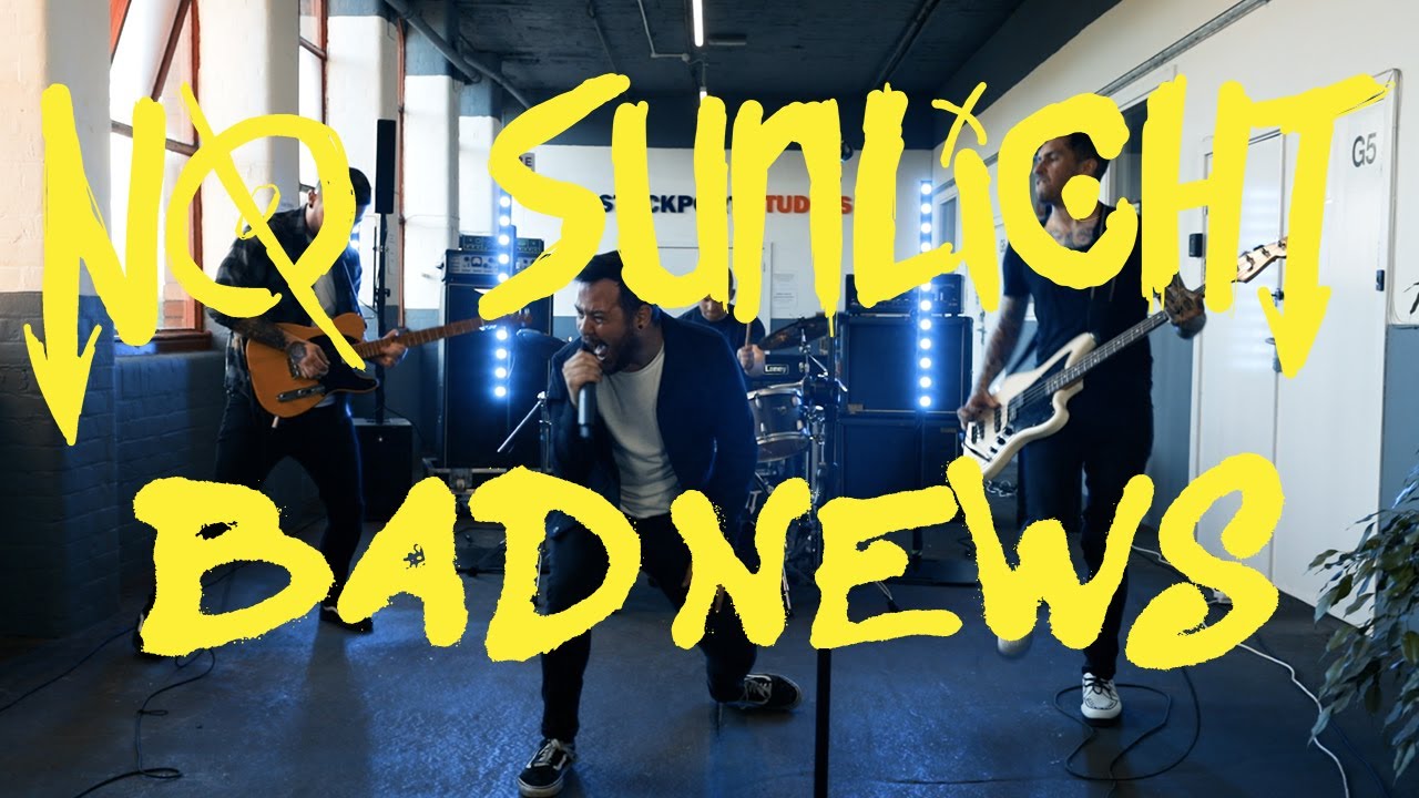 No Sunlight - Bad News (Official Video)