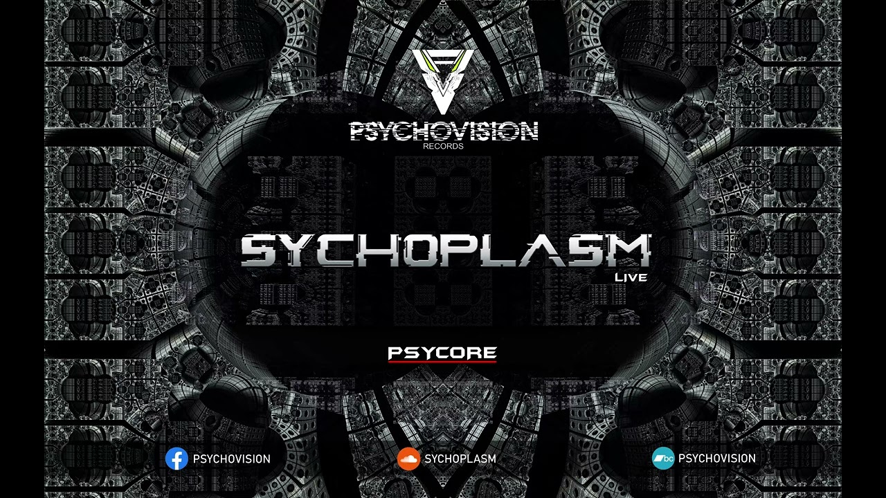 SYCHOPLASM 2023 LiveSet (psycore)
