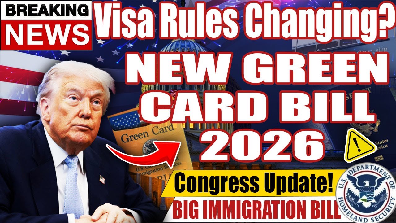 Congress Moves on Immigration 🚨 | Major Green Card & Visa Proposals | What Changes in 2026