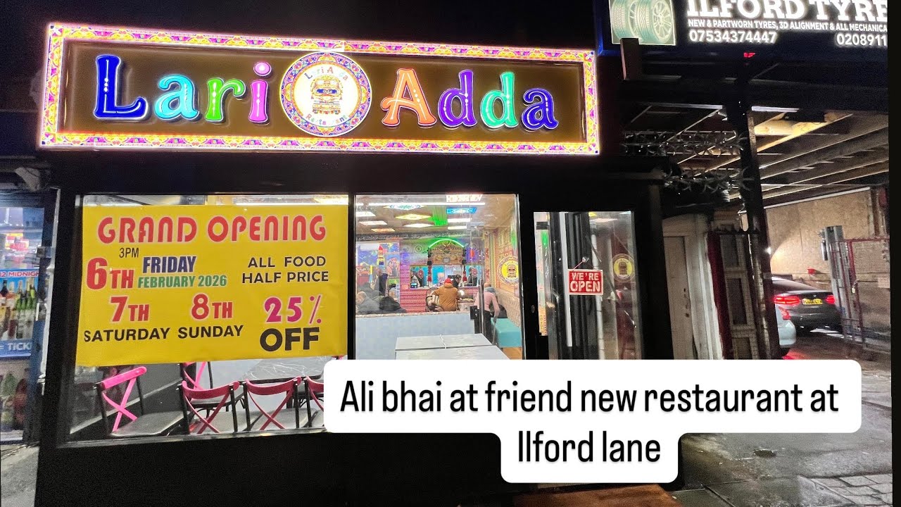 Ali bhai at Ilford lane  Lari Adda friend new restaurant at Ilford lane 
