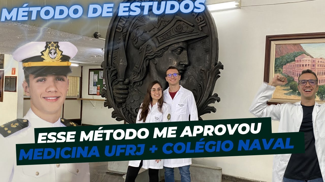 MÉTODO DE ESTUDOS QUE ME APROVOU EM MEDICINA E NO COLÉGIO NAVAL 