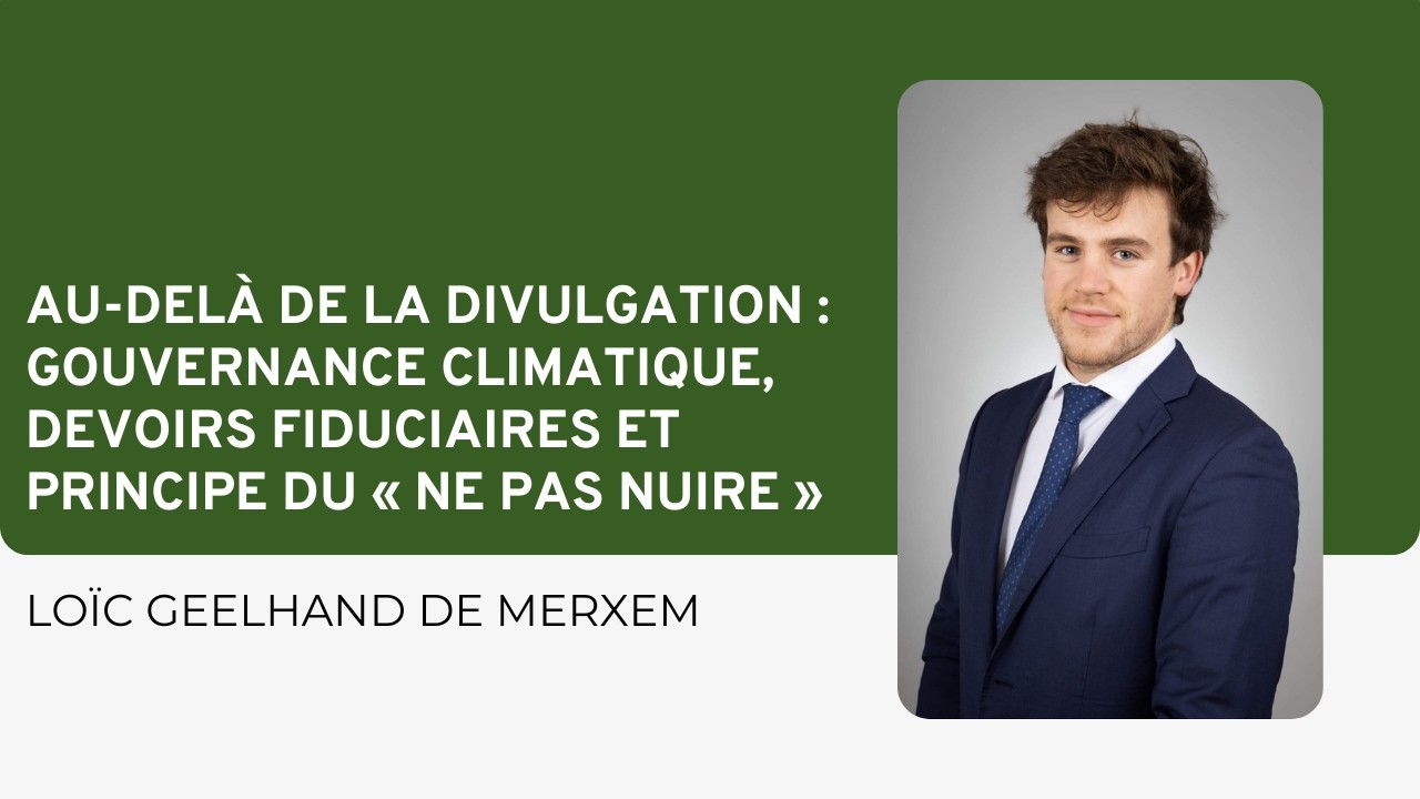 Au-delà de la divulgation: gouvernance climatique, devoirs fiduciaires et principe du «ne pas nuire»