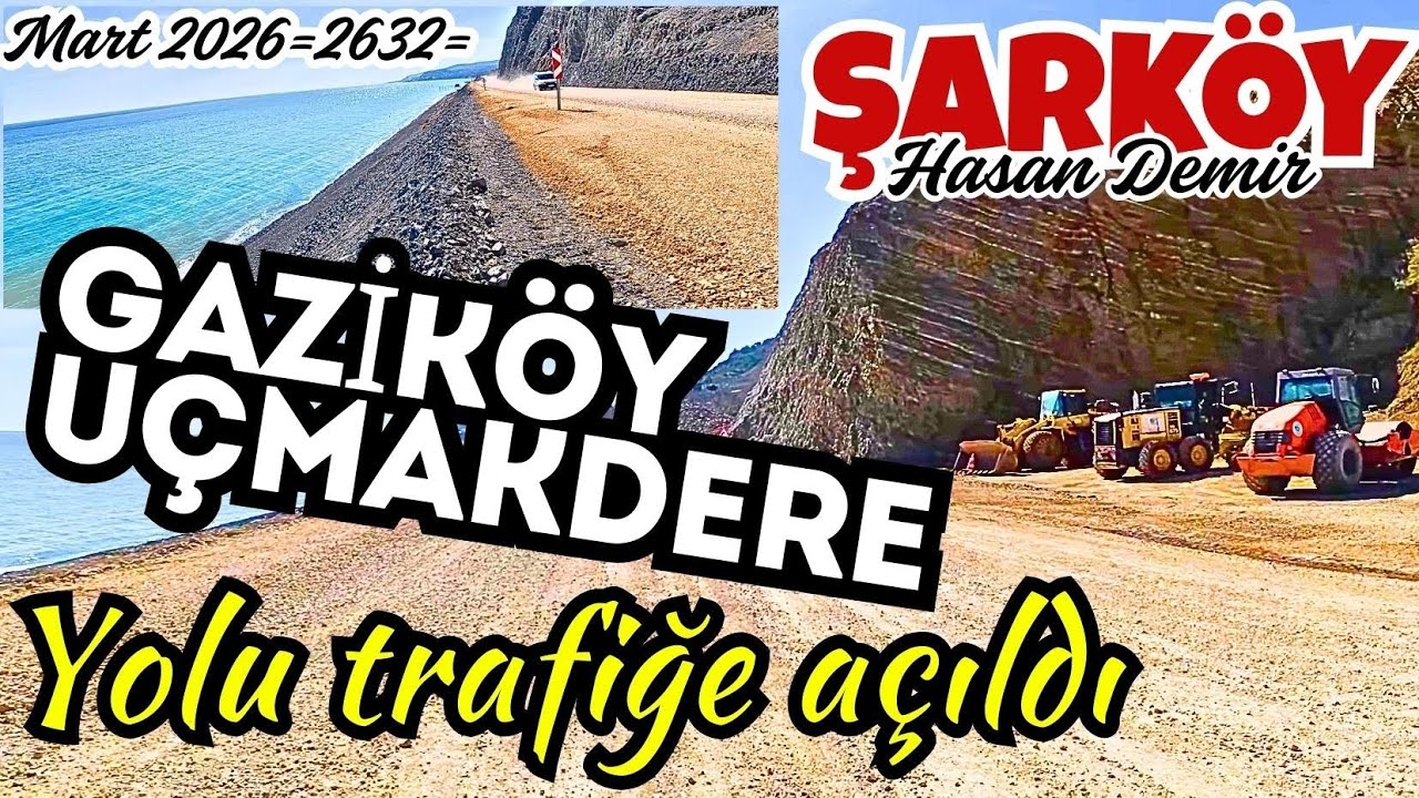 SÜRÜCÜLERİN DİKKATİNE GAZİKÖY UÇMAKDERE ARASINDA YAPIMI BİTEN YOL TRAFİĞE AÇILDI  MART 2026 = 2632 =