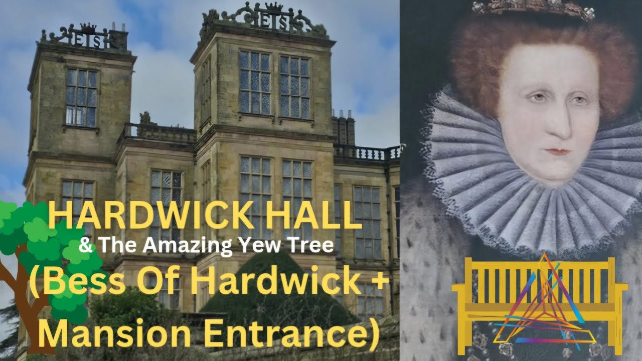 Hardwick Hall + The Yew Tree [Old Hall, Gardens, Cafe]