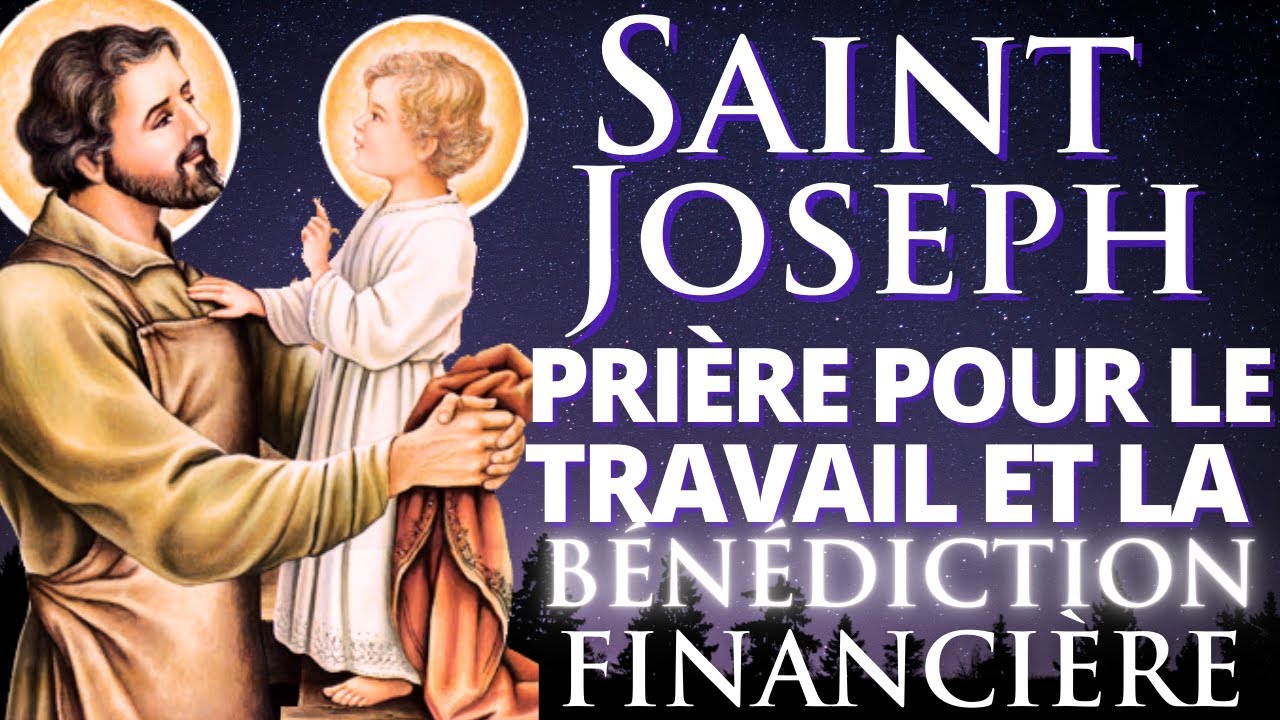Prière pour bénir les finances et le travail - Saint Joseph