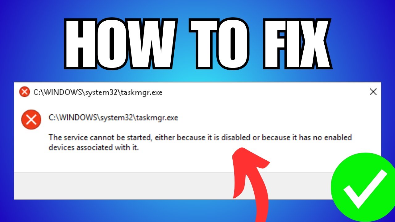 How To Fix Task Manager Not Opening in Windows 11