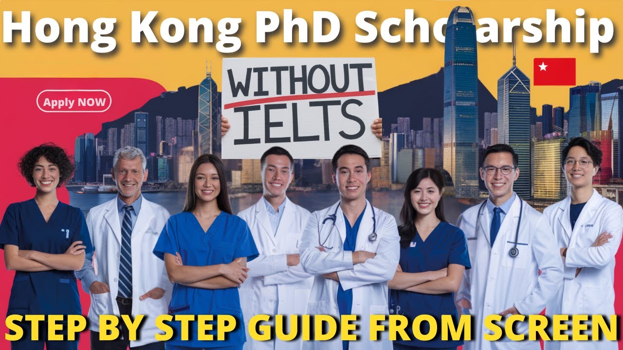 Hong Kong PhD Fellowship (Scholarship) for Doctors: Physiotherapists, Dentists, MBBS & Medical Pupil