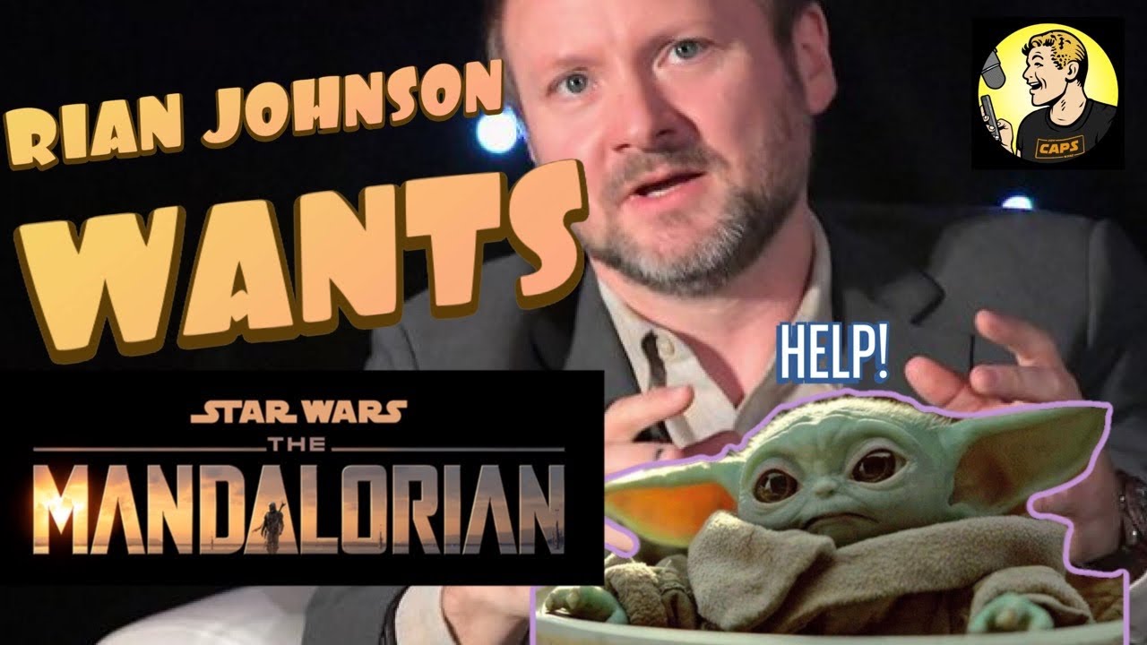 ROUNDHEAD RIAN JOHNSON wants to ruin THE MANDALORIAN season two!