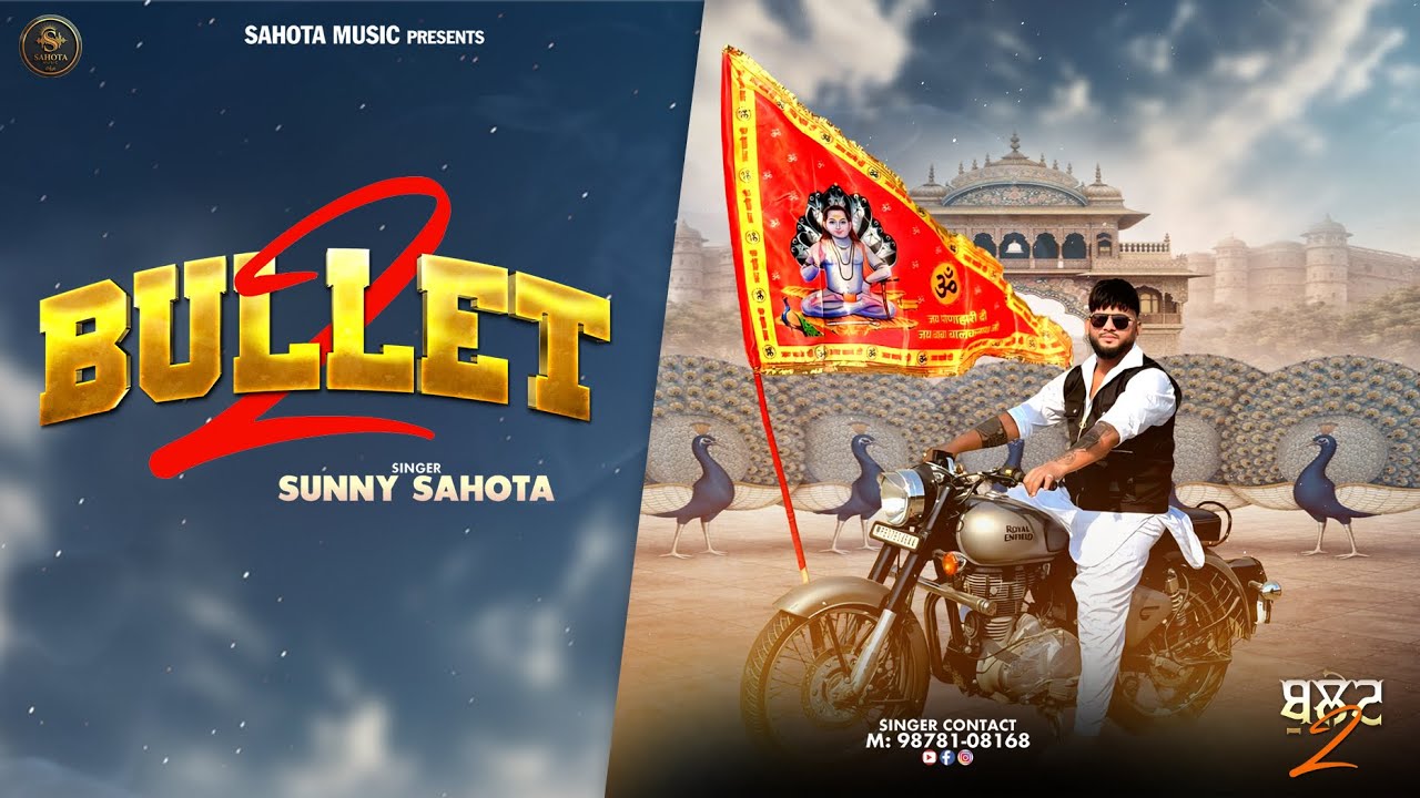 Baba Balak Nath New Bhajan | Bullet 2 | Sunny Sahota | 4K Video