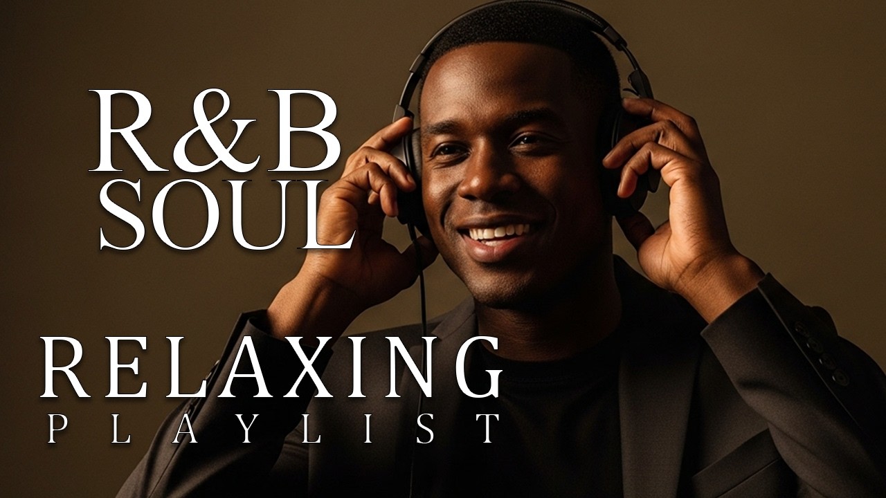 【R&B Soul】Soft R&B Soul Embrace – Warm Sounds for Love & Relaxation Smooth Heart Vibes for Cozy Nig
