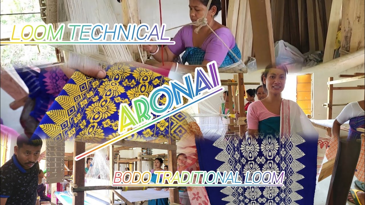 Bodo Traditional Loom Technical Methods ll HDHANNA594 Blog youtube Channel. com