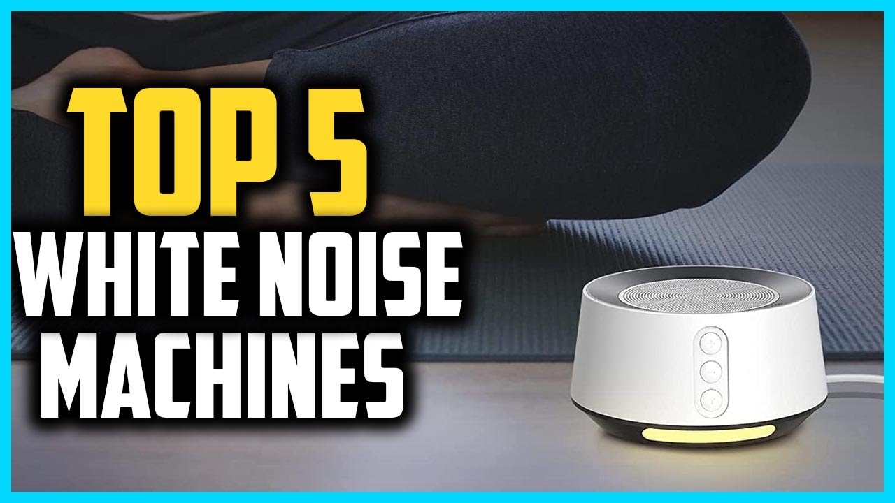 ✅Top 5 Best White Noise Machines in 2025