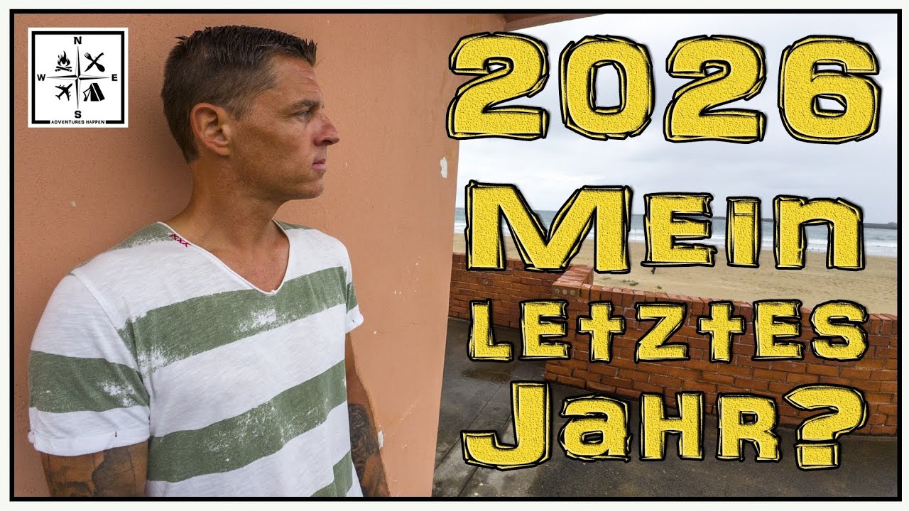 Wird 2026 mein letztes Youtube Jahr? - Pläne, Ideen und Ziele für 2026 | #adventureshappen 