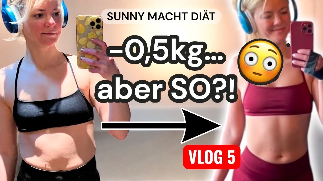Irgendwas ist komisch 😳 &hellip; Nur 0,5kg abgenommen | Vlog 5 SUNNY MACHT DI&Auml;T 