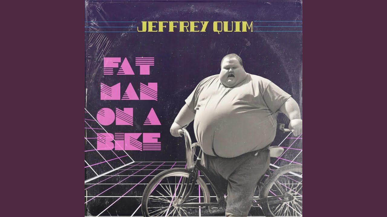 Fat Man On A Bike (Jeffrey Quim)