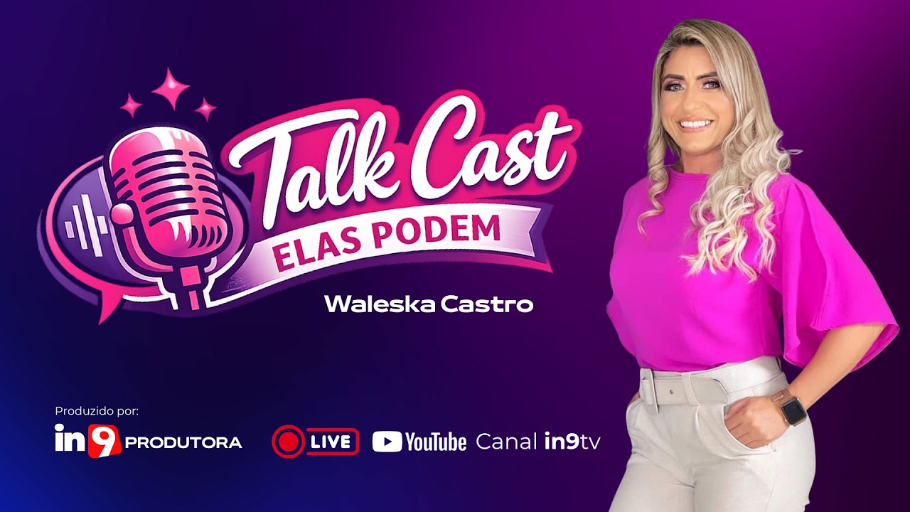 TalkCast Elas Podem | Maria Castro - Atleta - Temp. 01 #01 (AO VIVO)