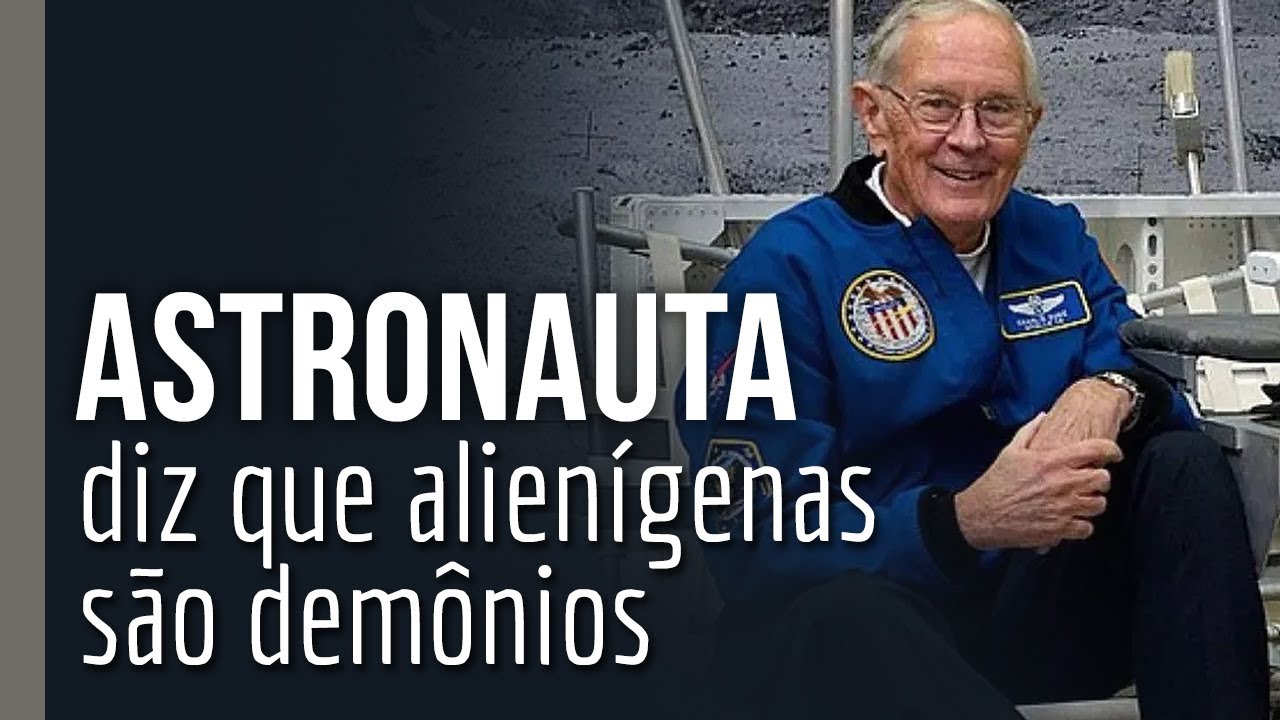 Astronauta da NASA diz que alienígenas são demônios