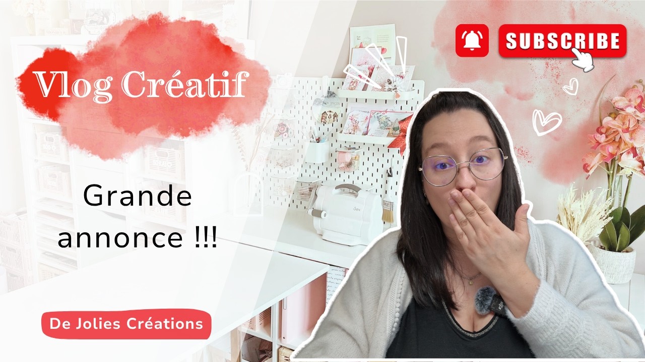 VLOG CREATIF 📣 GRANDE ANNONCE ⭐️ JE VOUS DIS TOUT !!!! JE VOUS REVELE MON SECRET 🤫 