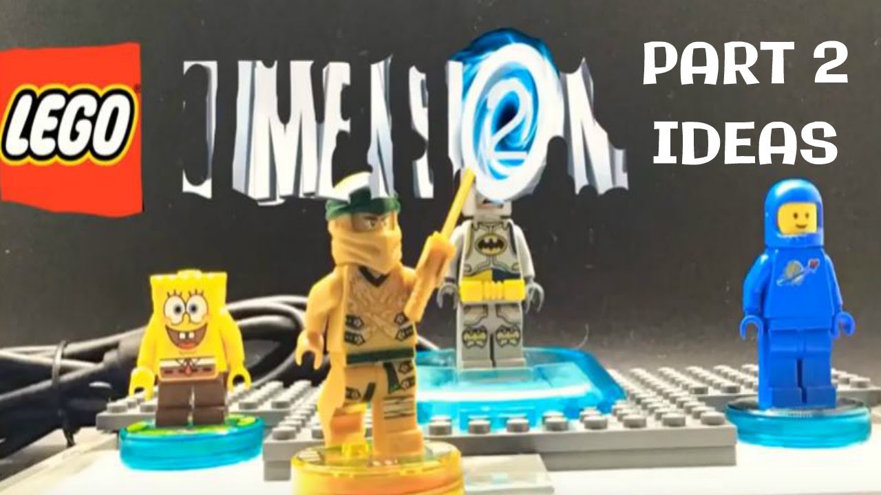 IDEAS FOR LEGO DIMENSIONS 2