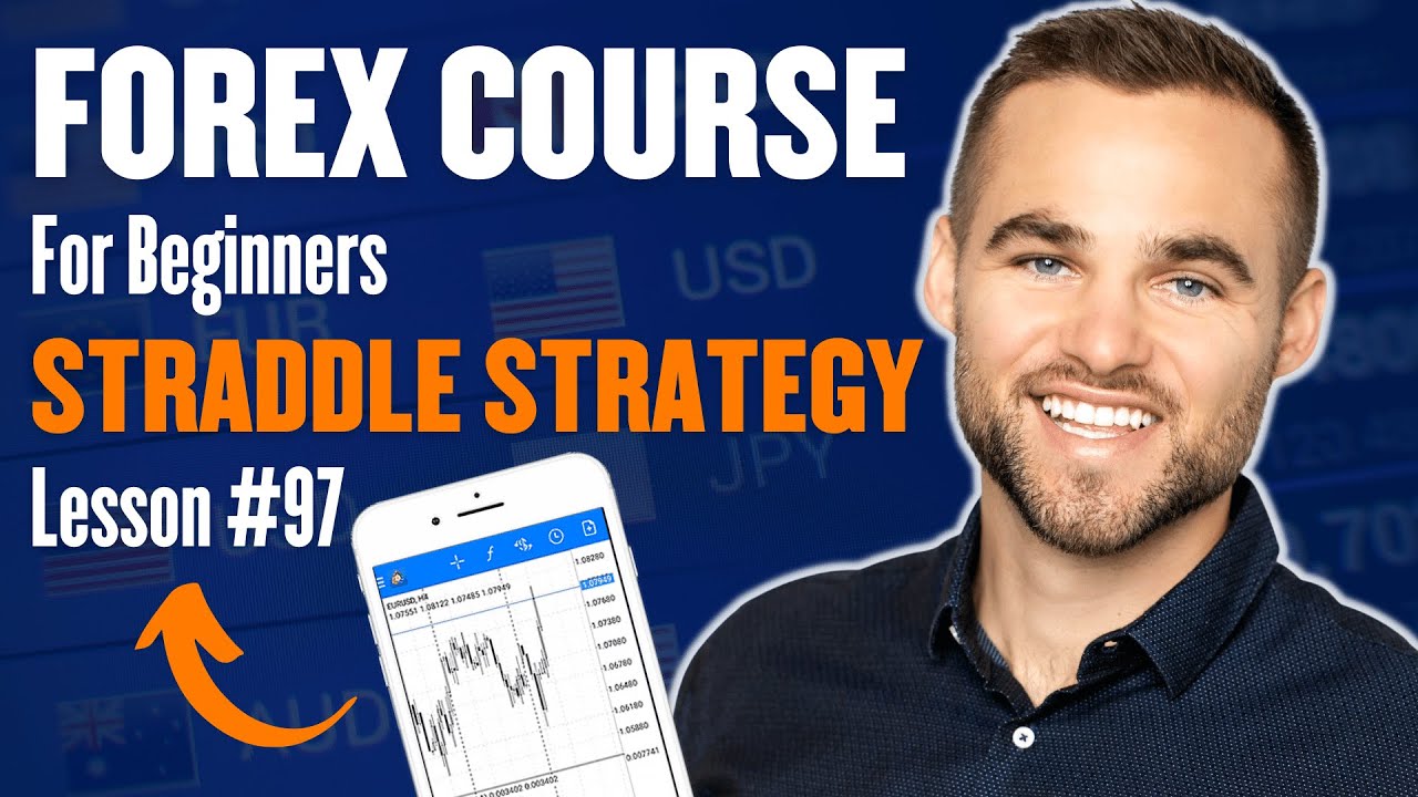 Straddle Trade Strategy Explained [Forex For Beginners]