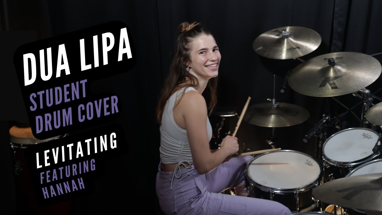 Dua Lipa - Levitating | Student Drum Cover Featuring Hannah