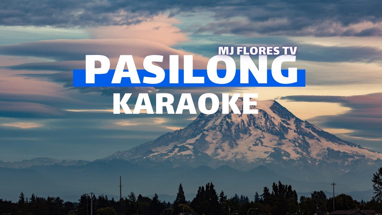 Pasilong Karaoke by MJ Flores TV