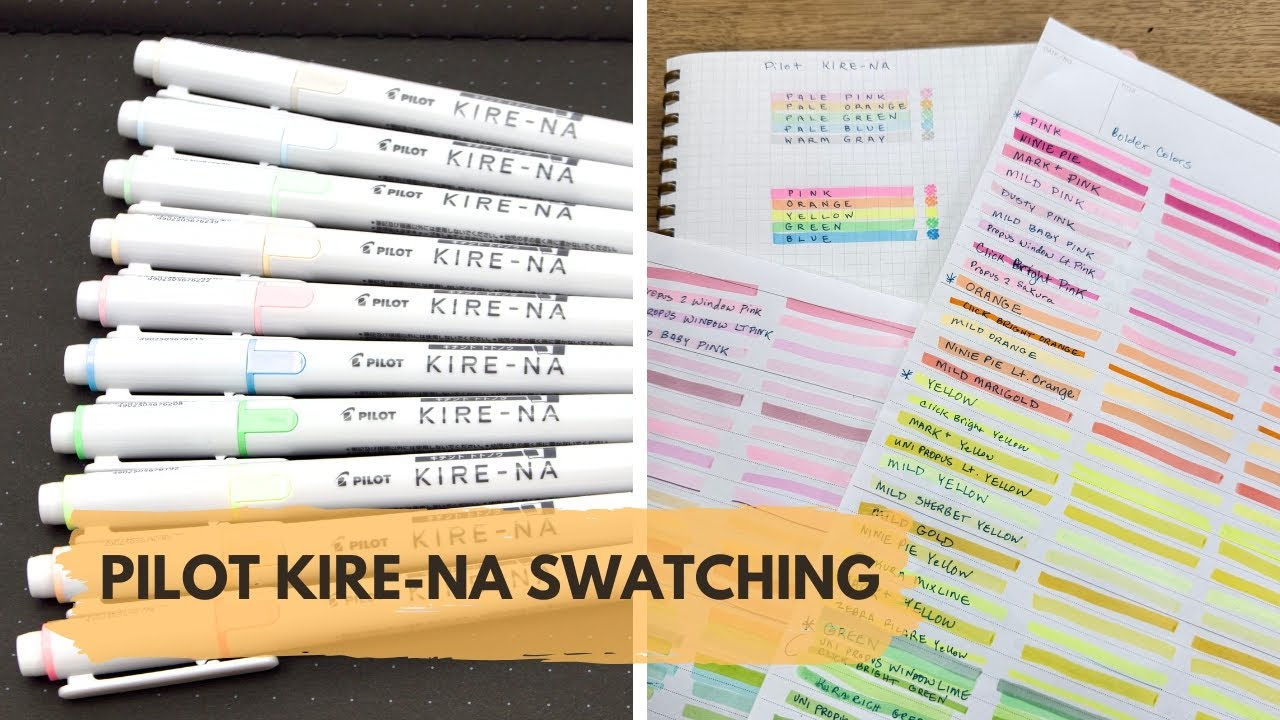 Pilot Kire-Na Highlighter Introduction and Swatch Comparisons