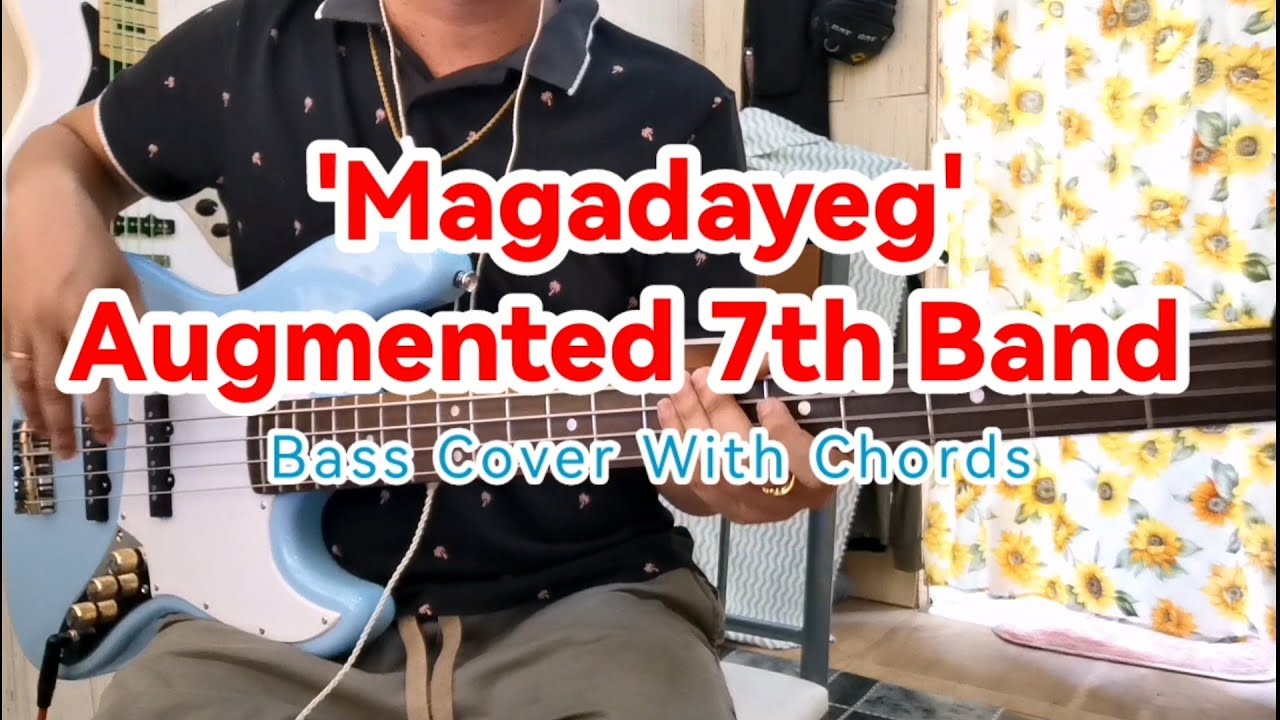 Magadayeg Augmented 7th Band Bass Cover With Chords/Bass Riff Lesson