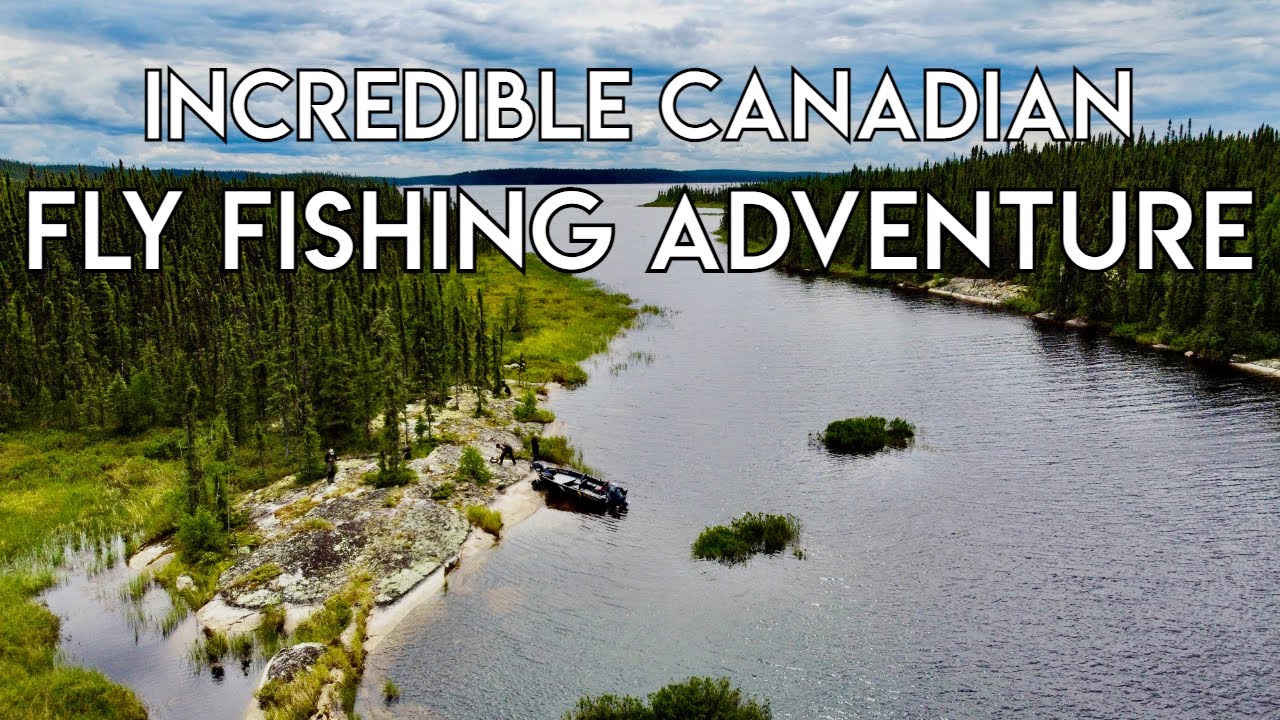 Incredible Canadian Fishing Adventure