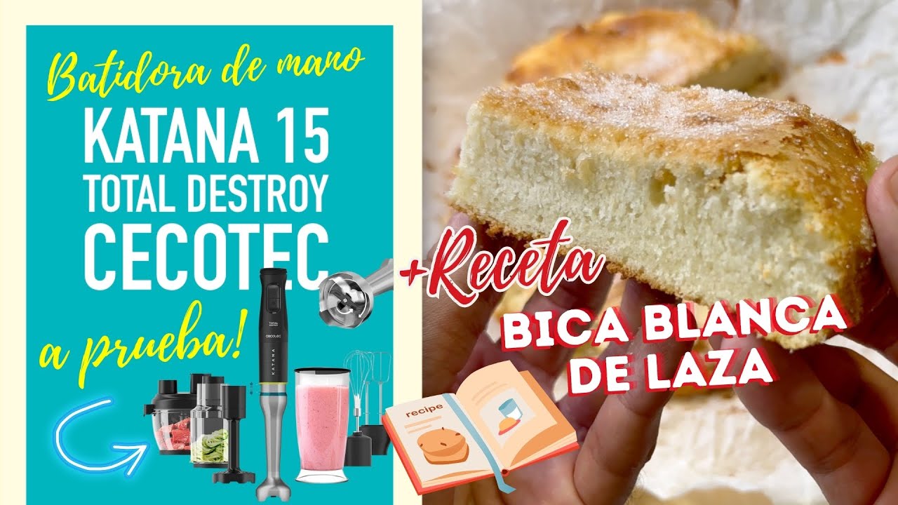 🧑‍🍳 Pongo a prueba la batidora de mano Cecotec Katana 15 Total Destroy + RECETA BICA BLANCA DE LAZA