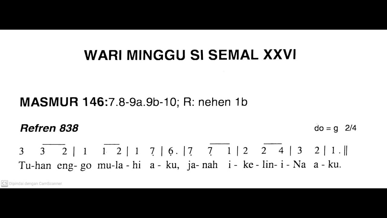 [Bahasa Karo] Minggu, 28 September 2025 - WARI MINGGU SI SEMAL XXVI (Dua Puluh Enem) Masmur Pengaloi