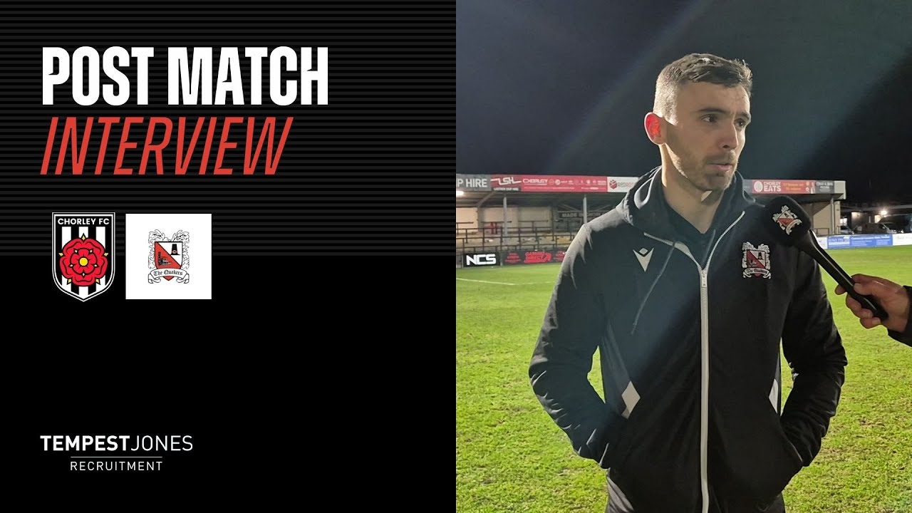 Chorley Post-Match Interview: Toby Lees