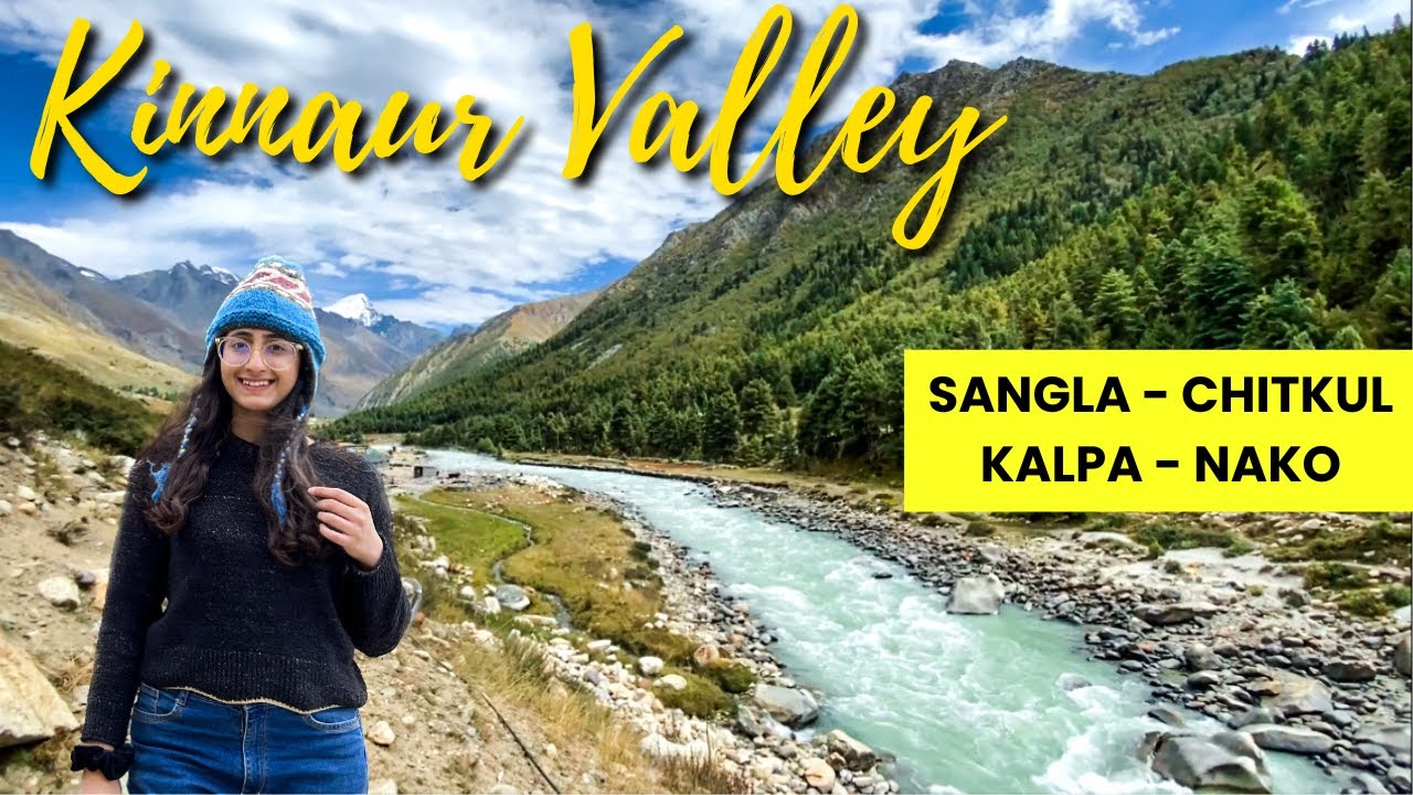 Kinnaur Valley: Journey through the World's Most Dangerous Roads | Sangla | Chitkul | Kalpa | Nako