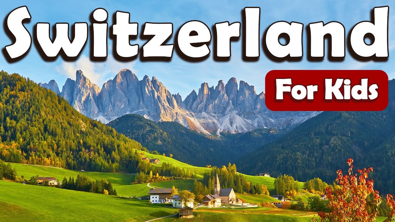 All About Switzerland for Kids | Learn About Countries for Kids | Learn about Switzerland