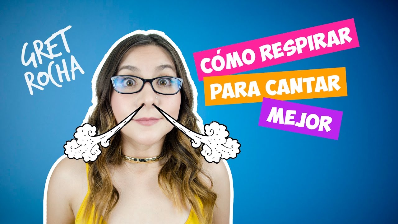 CÓMO RESPIRAR PARA CANTAR MEJOR 1 | Clases de Canto | Gret Rocha